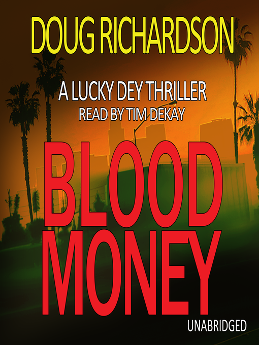 Title details for Blood Money by Doug Richardson - Wait list